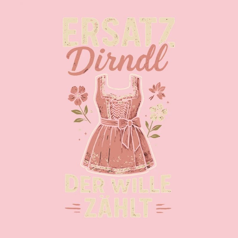 Dirndl de remplacement – La volonté compte