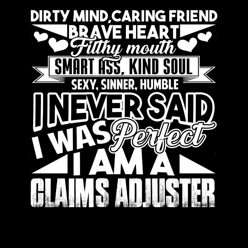 Claims Adjuster I am A Claims Adjuster