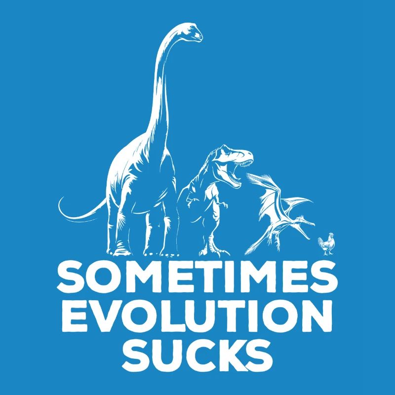Parfois, l’évolution craint - Dinosaure - Poulet