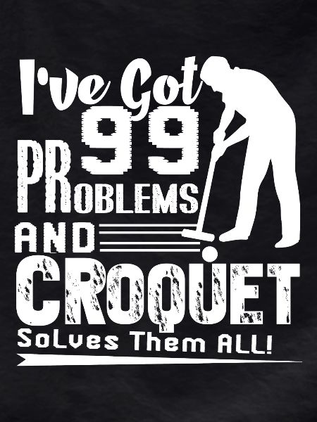 Croqueting Croquet Solves All