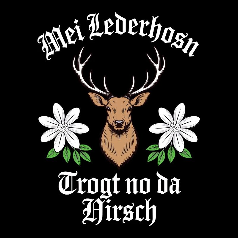 Mei lederhosen trogt no da hirsch