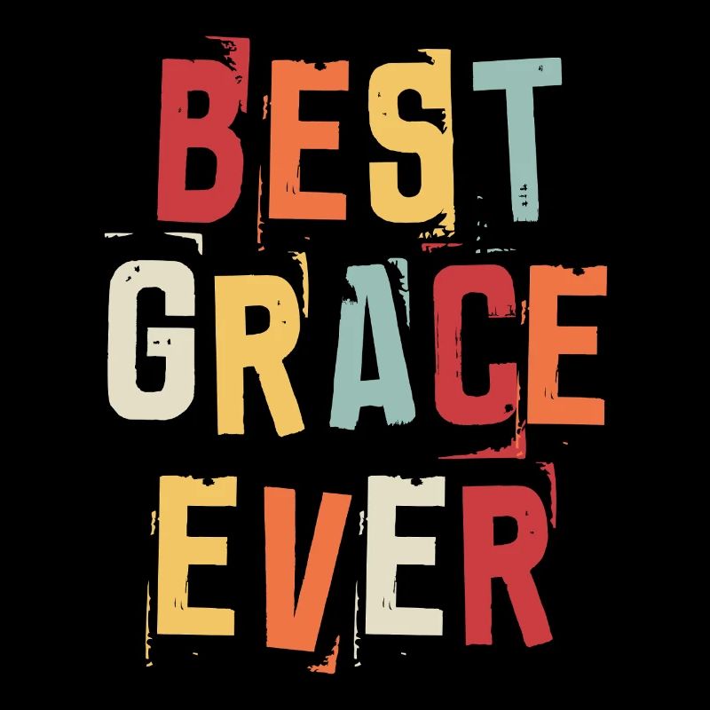 Beste Grace Ever Retro Vorname Text Spruch