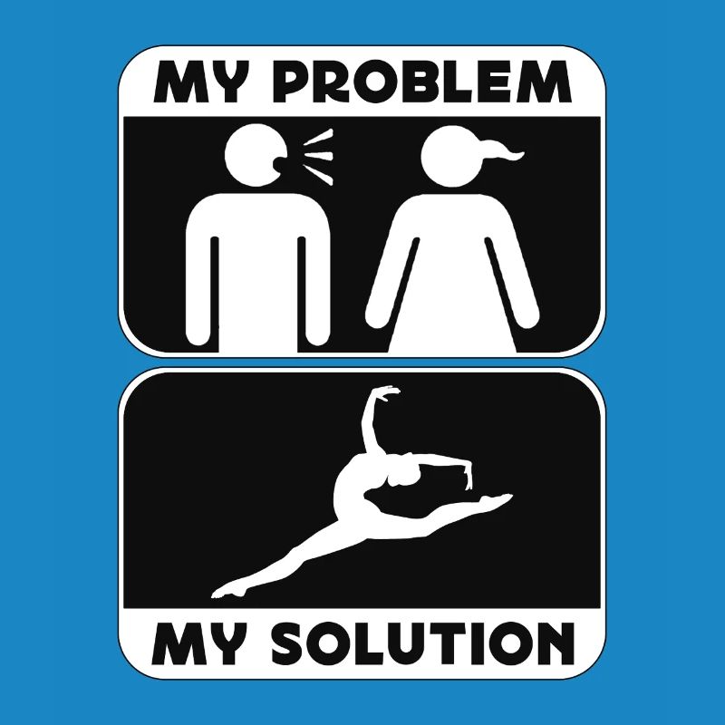 Acro Dancer My Problem My Solution Pictogram Mom