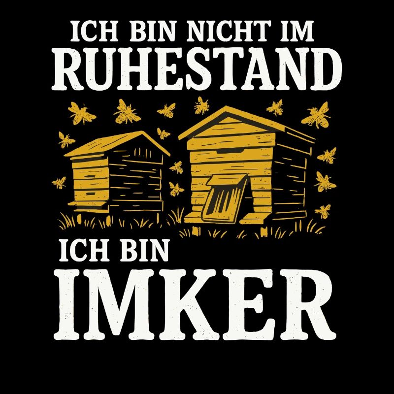 Nicht im Ruhestand Imker Design