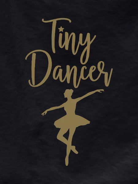 Tiny Dancer - Ballerina Silhouette