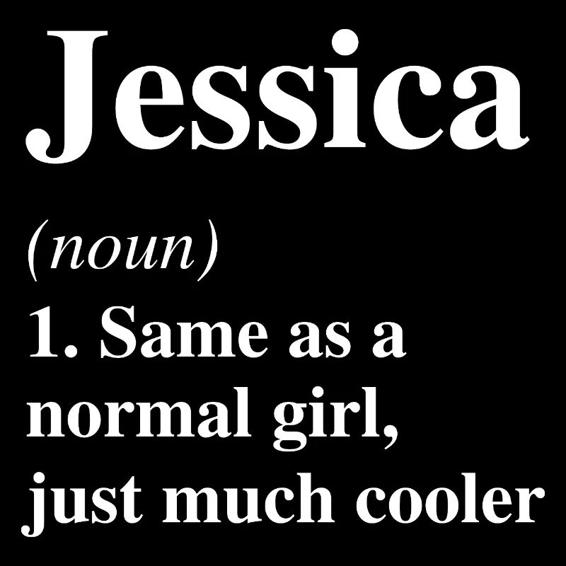 Jessica Definition Cooler Name Spruch Geschenk