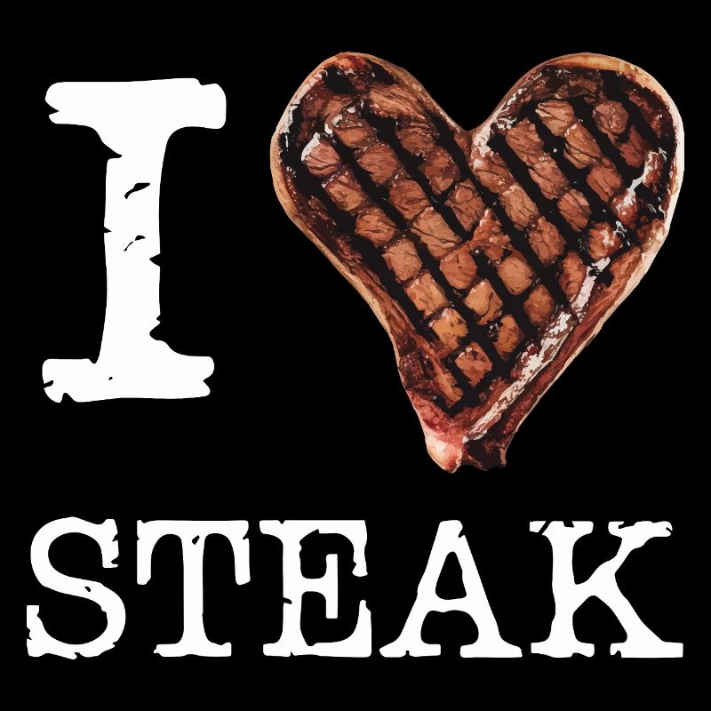 Ich liebe Steak