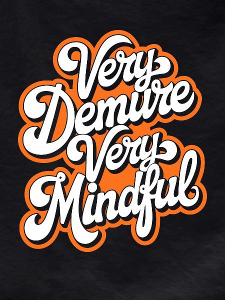 very demure very mindful