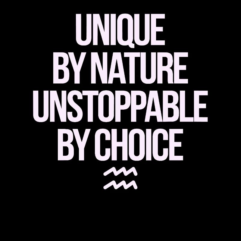 Unique par nature Inarrêtable Verseau