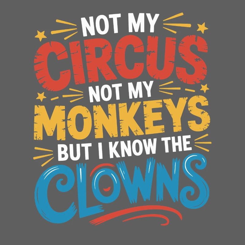 Pas mon cirque, pas mes singes