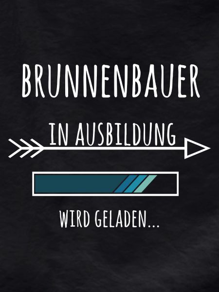 Brunnenbauer Ausbildung Geschenk