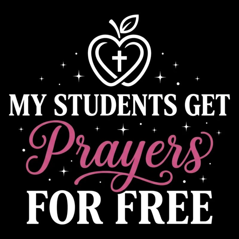 My Students Get Prayers Free Christlicher Lehrer