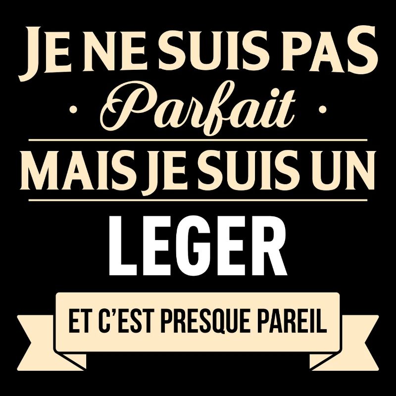 Je Ne Suis Pas Parfait Mais Je Suis Un Leger Et...
