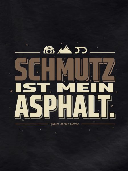 Schmutz Ist Mein Asphalt