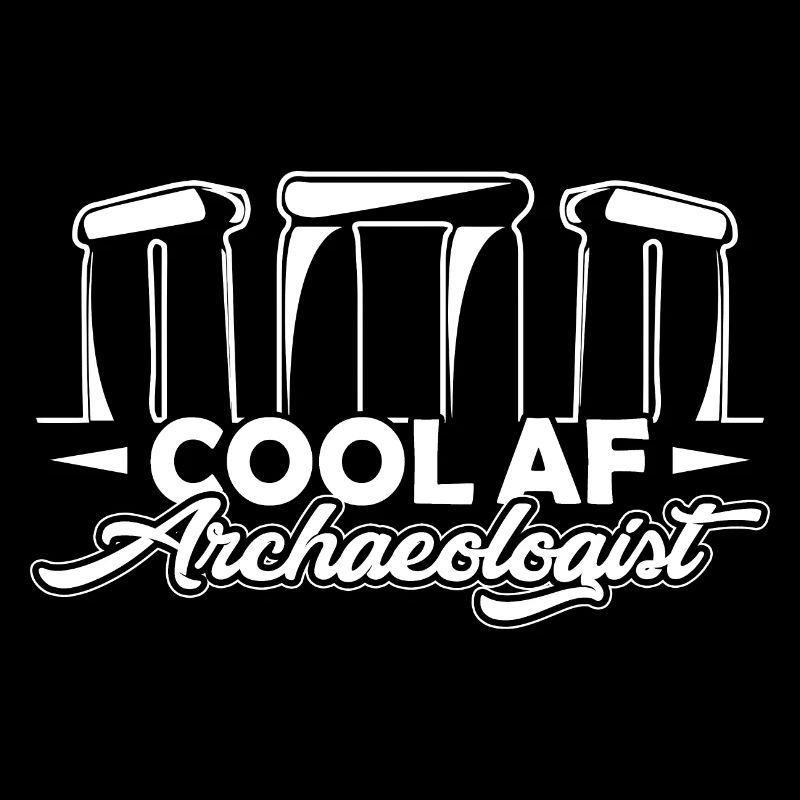 Archaeologist Cool AF Archaeologist