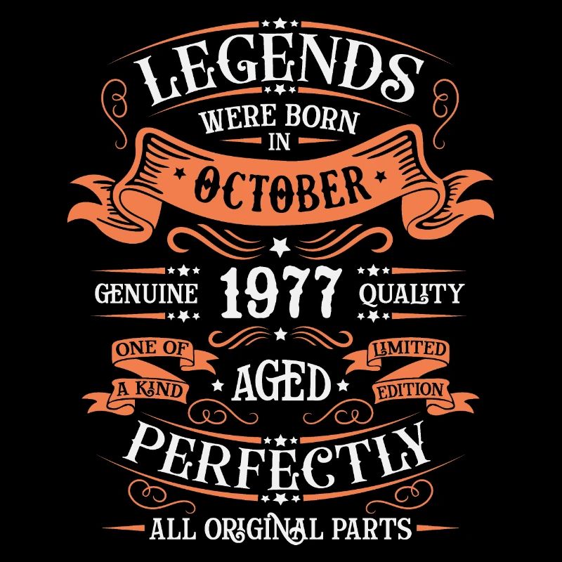 Legends Were Born In October 1977 Gift