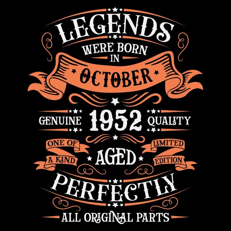 Legends Were Born In October 1952 Gift