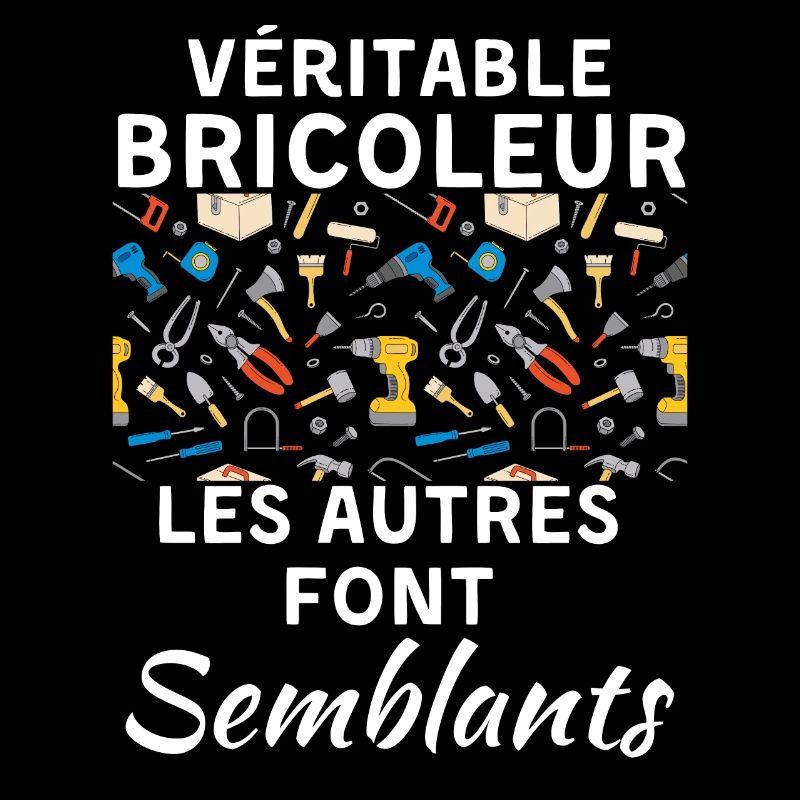 Véritable bricoleur