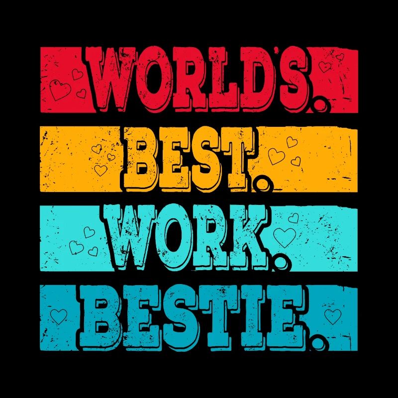Worlds best Work Bestie Support Mitarbeiter