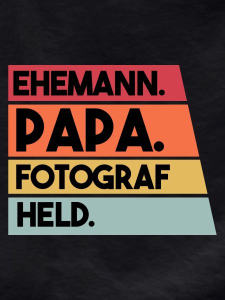 Ehemann Papa Fotograf Held