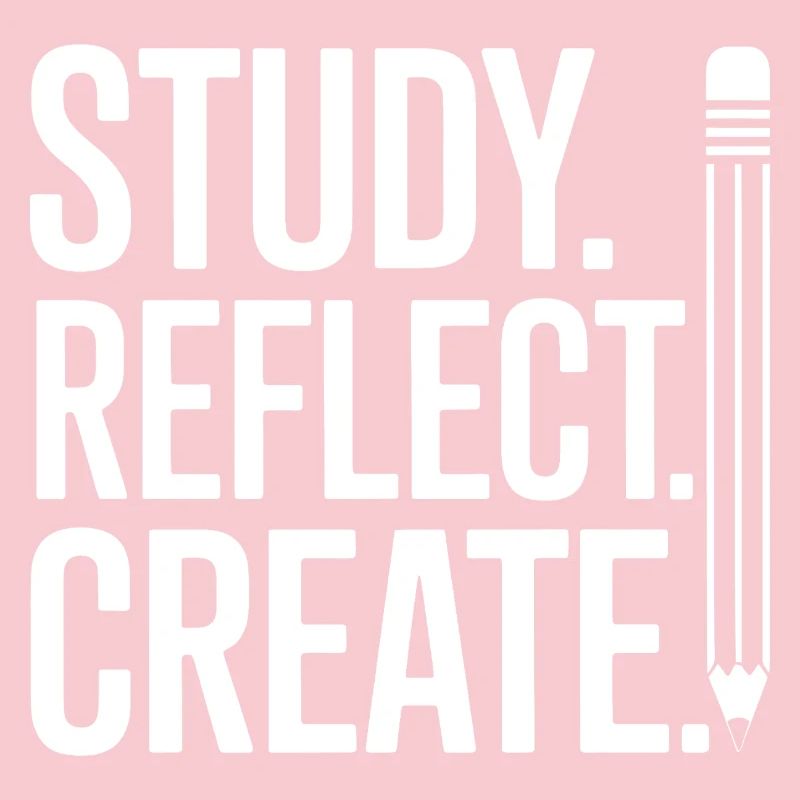 Study Reflect Create Typography Art