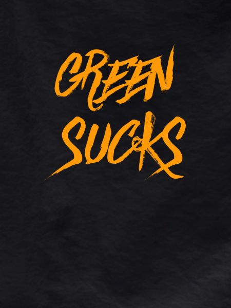 annoying the Greens