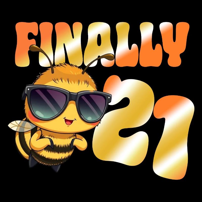 Finally 21 Birthday Bee with Sunglasses Cool