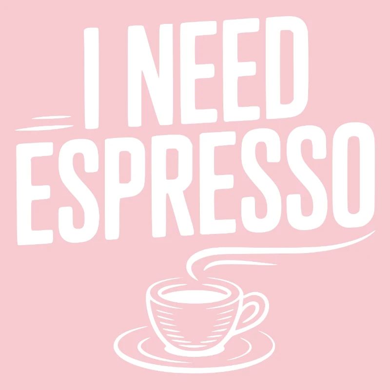 I Need Espresso