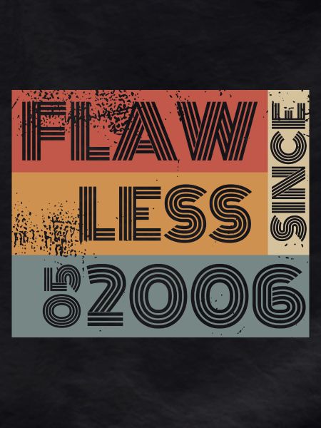 20th Birthday Flawless since 05/2006