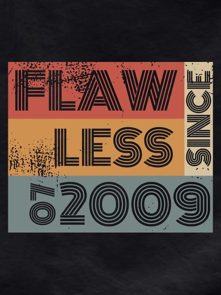 17. Birthday Flawless since 07/2009