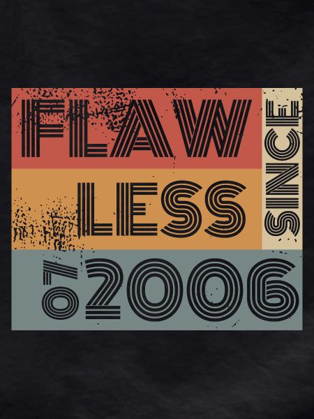 20th Birthday Flawless since 07/2006