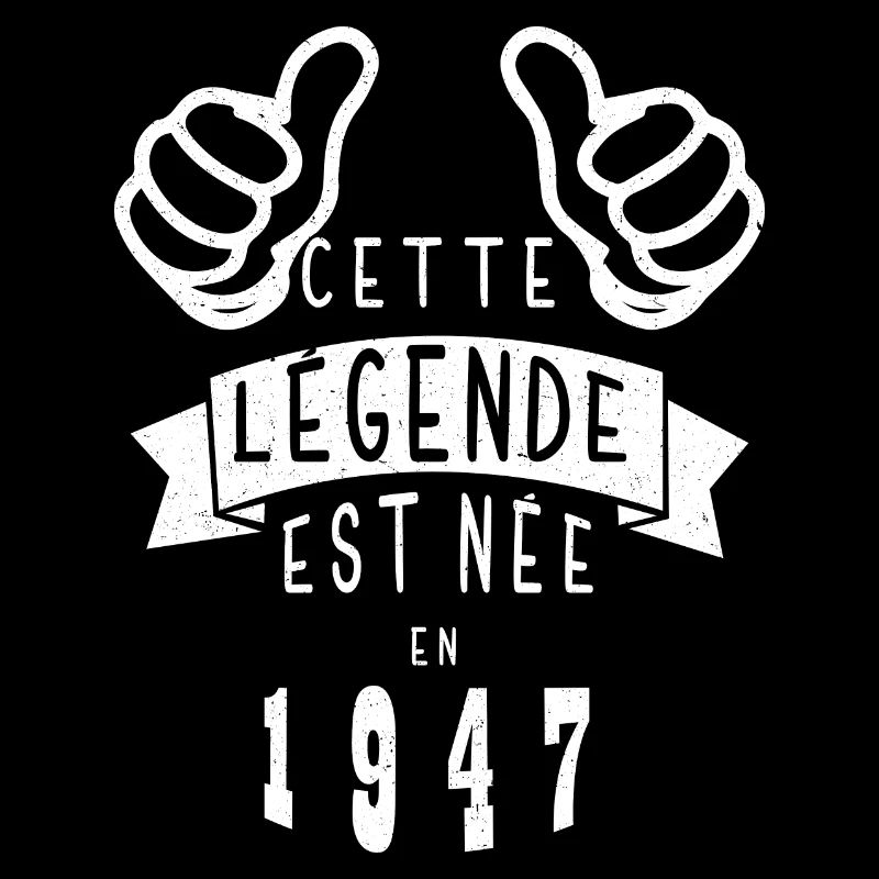 Légende 1947 Authentic 1947 Vintage Bursdag
