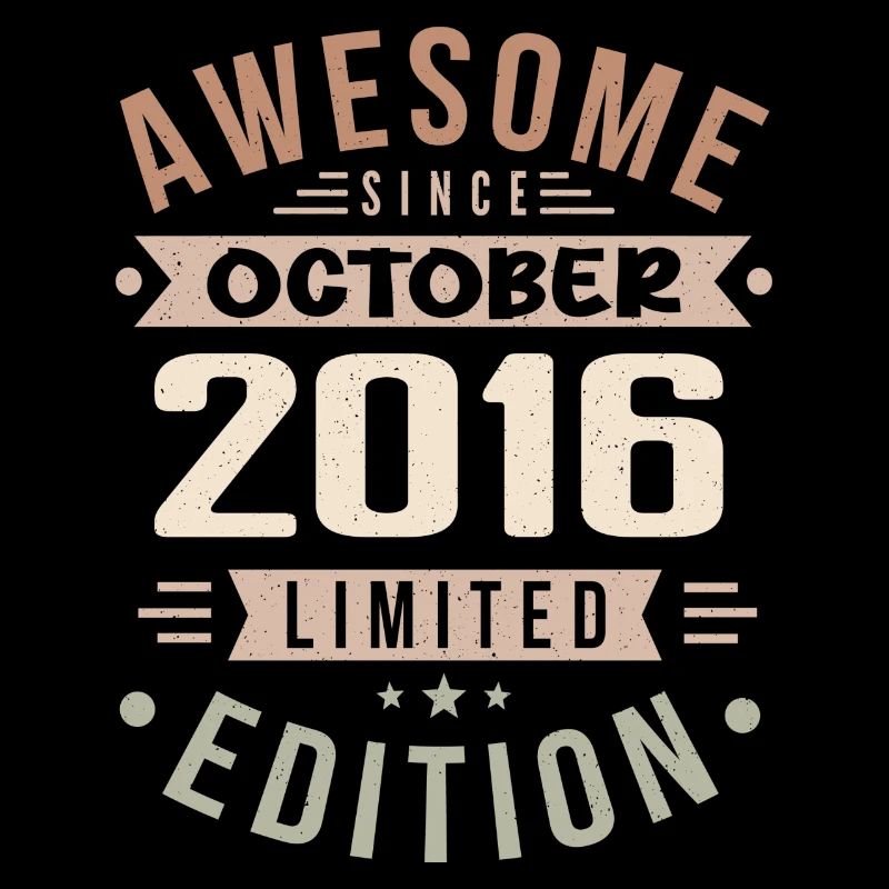 Legend Since October 2016 Birthday October 2016