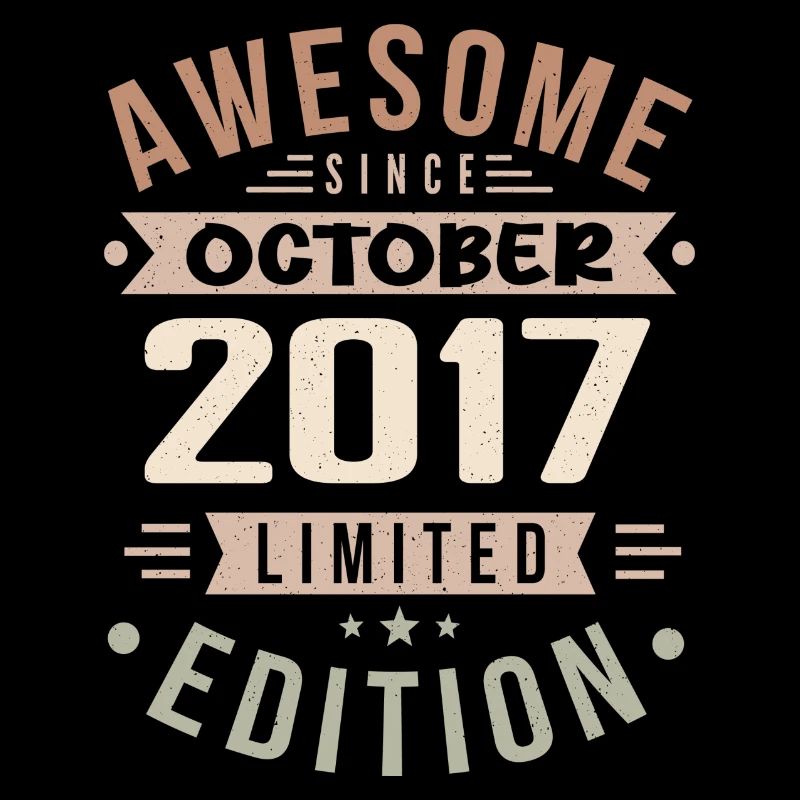 Legend Since October 2017 Birthday October 2017