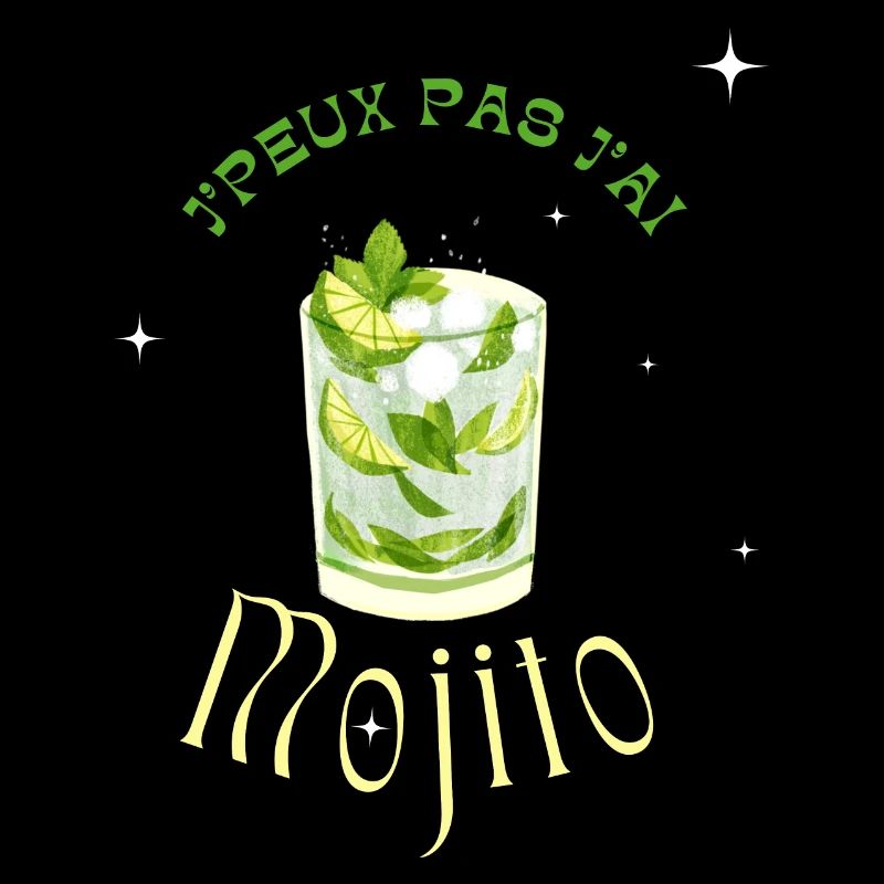 I Can't I Have Mojito - Humorous Gift Idea