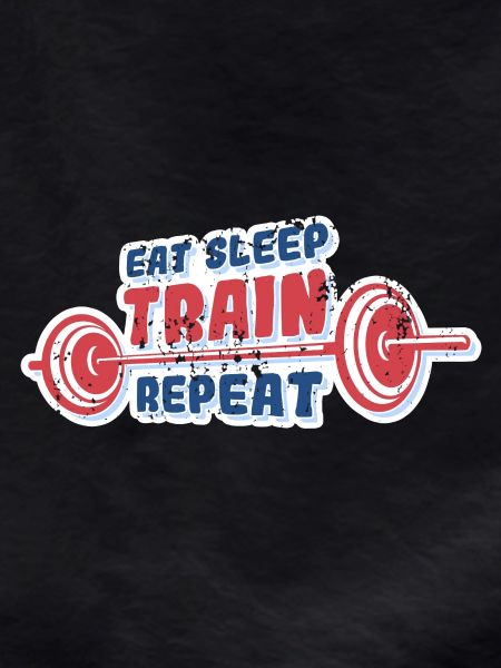 Eat Sleep Train Repeat
