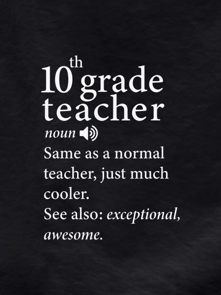 10Th Grade Teacher Funny Definition