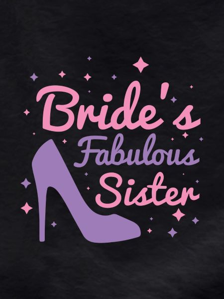 Bride’s Fabulous Sister