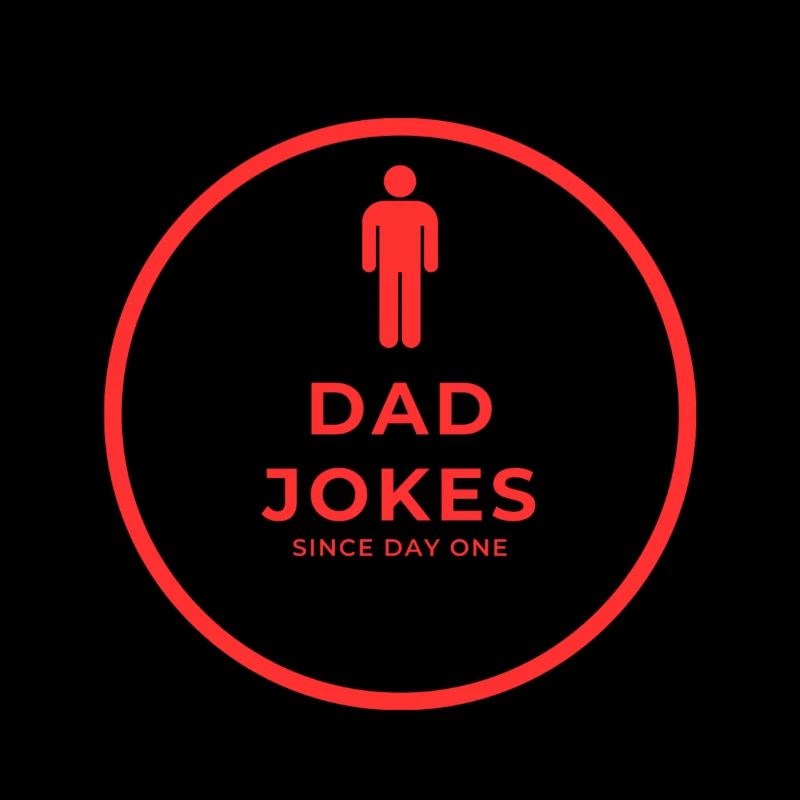 Dad Jokes Since Day One