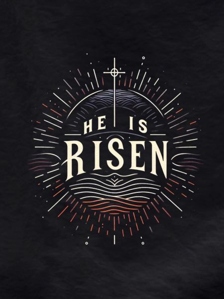 He is risen