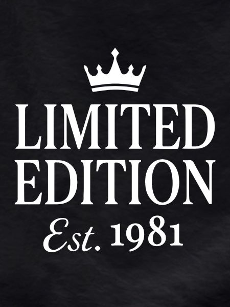 Limited Edition Est 1981