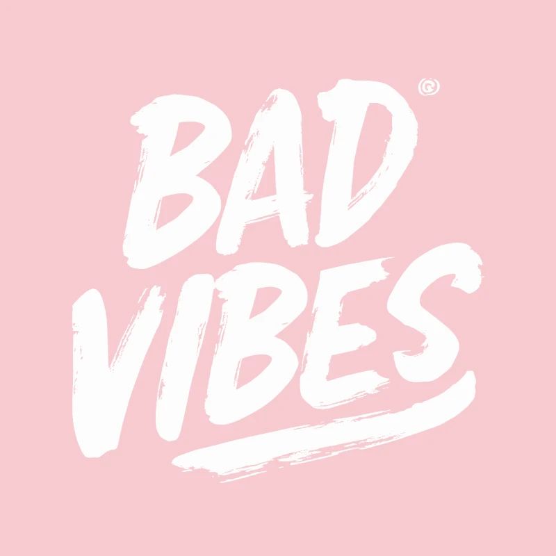 Bad Vibes White