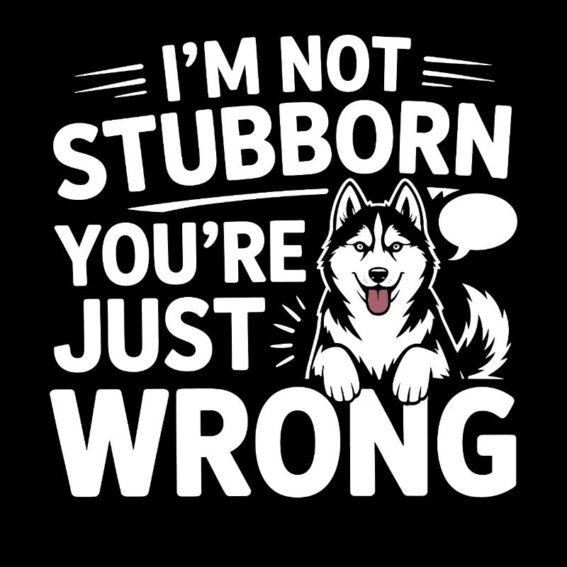 Humour sur les chiens huskys : vous avez tout simplement tort