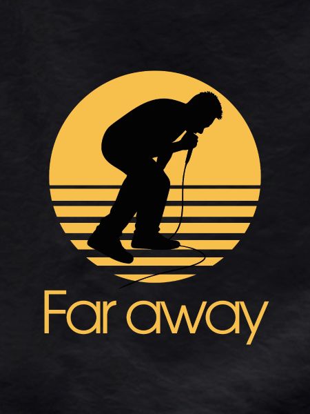 FAR AWAY - SINGER