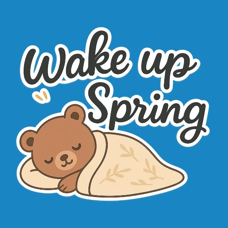 Wake up Spring – Cute Sleeping Bear Design