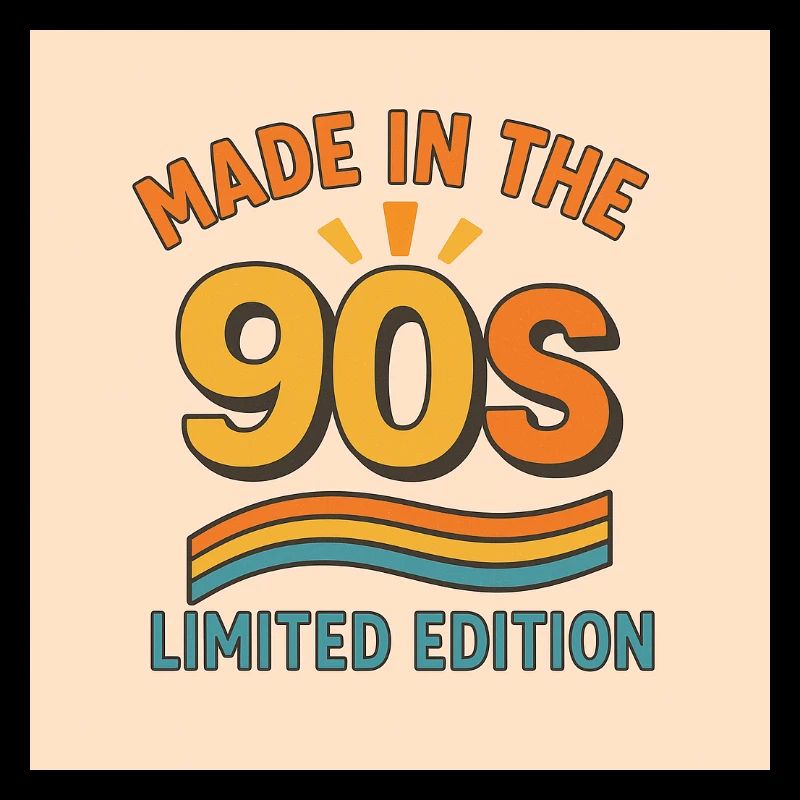 Fabriqué dans les années 90 – Édition limitée