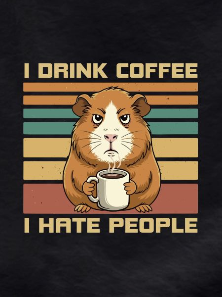 Grumpy Guinea Pig Coffee Quote