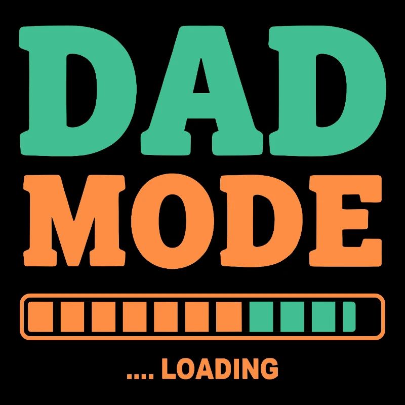 Dad Mode Loading für stolze werdende Väter