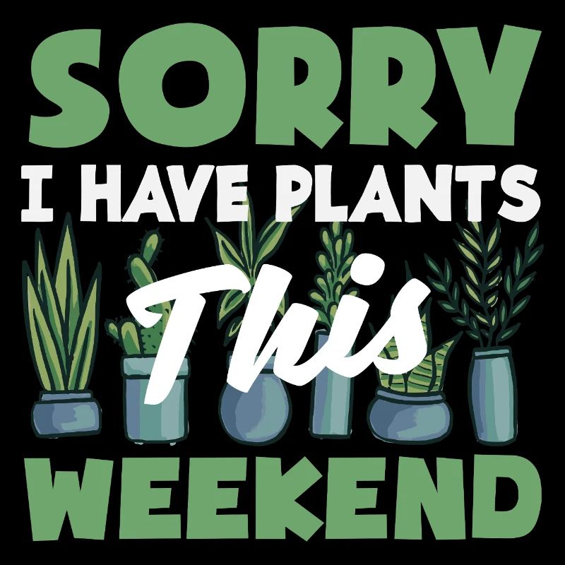 Plant Lover Plants This Weekend
