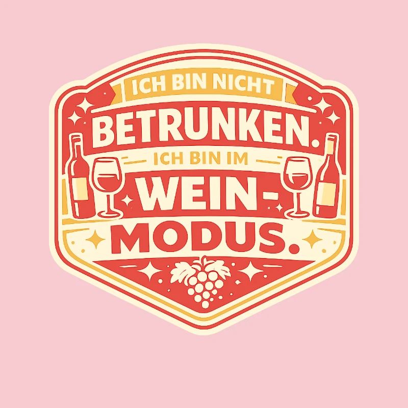 Wine Mode: Not Drunk Sticker